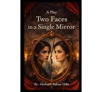 Two Faces in One a Single Mirror