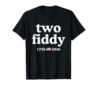 Two Fiddy 1776 USA Flag America 250th Anniversary Camiseta