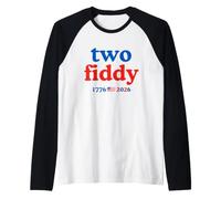 Two Fiddy 1776 USA Flag America 250th Anniversary Camiseta Manga Raglan