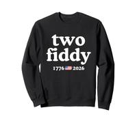 Two Fiddy 1776 USA Flag America 250th Anniversary Sudadera
