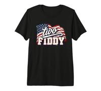 Two Fiddy 2 Fiddy 250th Anniversary 4th of July Patriotic Camiseta Premium