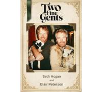 Two Fine Gents: The Story of Richard Peterson and Frank Colson