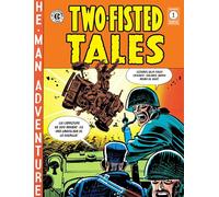 TWO-FISTED TALES VOL. 1 (TWO-FISTED TALES (THE EC ARCHIVES))