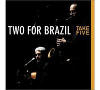 Two For Brazil - Take Five