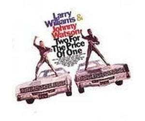 Two for the Price of One by Williams, Larry, Watson, Johnny (1995-05-04)