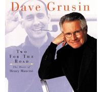 Two for the Road: Music of Henry Mancini by Dave Grusin