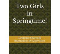 Two Girls in Springtime!