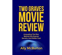 TWO GRAVES MOVIE REVIEW: Unraveling The Plot, Behind-the-Scenes Secrets, And Stellar Cast