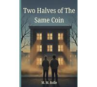 Two Halves of the Same Coin: A Ghost Story About Connection, Healing, and Unfinished Business