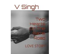 Two Hearts On The Same Road: LOVE STORY