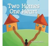 Two Homes One Heart