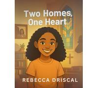 Two Homes, One Heart