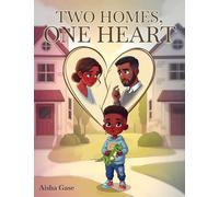 Two Homes, One Heart