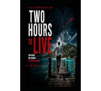 Two Hours To Live
