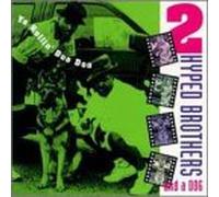 Two Hyped Brothers & a Dog - Ya Rollin Doo Doo [Vinilo]