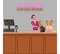 Two in the Pink, One in the Brown