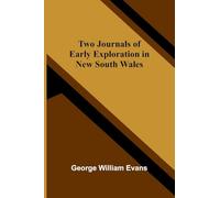 Two Journals of Early Exploration in New South Wales