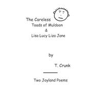 Two Joyland Poems: The Careless Toads of Muldoon & Lisa Lucy Liza Jane