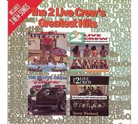 Two Live Crew - Greatest Hits (Clean Version)