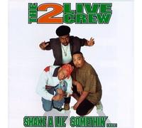 Two Live Crew - Shake a Lil' Somethin' [Casete]