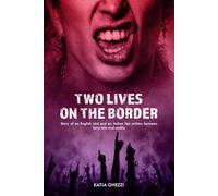 TWO LIVES ON THE BORDER: Story of an English Idol and an Italian fan written between fairy tale and reality