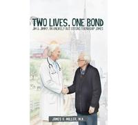 Two Lives, One Bond: Jim & Jimmy, an Unlikely but Strong Friendship