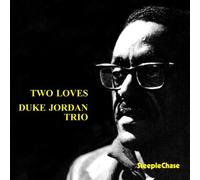 Two Loves by Duke Jordan Trio (1997-03-18)