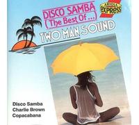 Two Man Sound - Disco Samba - The Best Of