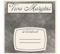TWO MARGINS: NOTEBOOK: LINED NOTEBOOK AND TWO MARGINS ON ONE PAGE. THIS COMBINATION WILL ALWAYS MAKE YOUR NOTES CLEAR AND ORGANIZED. I CREATE EACH ... AND LOVE CAN SPREAD THROUGHOUT THE WORLD.