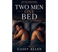 Two Men One Bed How To Save A Gay Marriage Mini Series: 1