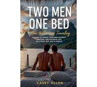 Two Men One Bed How To Survive Traveling Mini Series: 2