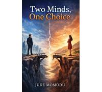 Two Minds, One Choice