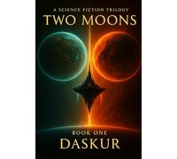 Two Moons: A science fiction trilogy (Children of the Stars)