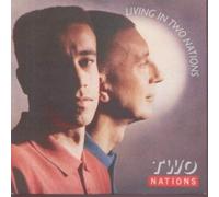 TWO NATIONS - LIVING IN TWO NATIONS 7 INCH (7" VINYL 45) UK TEN 1987