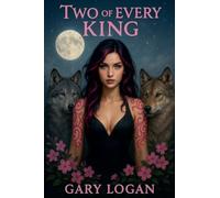 Two of Every King: 1 (Legends of the Eclipse)