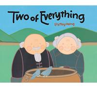 Two of Everything: A Chinese Folktale