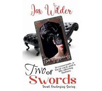 Two of Swords: Tarot Fantasies Series: 11
