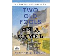 Two Old Fools on a Camel: From Spain to Bahrain and back again [Idioma Inglés]