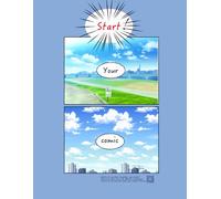 Two-Panel Comic Template Book - 200 Blank Comic Pages for Comics, Manga, Manhwa, Storyboards & Graphic Novels | 8.5" x 11" Draw-In Sketchbook (Comic Strip & Panel Template Collection)