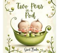 Two Peas in a Pod Twins Baby Shower Guest Book with Gift Log & Memory Pages: Peas in a Pod - themed - Cute Keepsake Sign-In Book for Parents Expecting ... Book for Twin Baby Showers & Gender Reveals