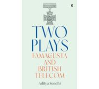 Two Plays: Famagusta and British Telecom