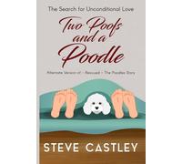 Two Poofs and a Poodle: The Search for Unconditional love