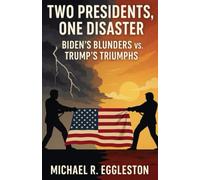 TWO PRESIDENTS, ONE DISASTER: Biden's Blunders vs. Trump's Triumphs