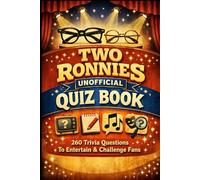 Two Ronnies Unofficial Quiz Book: 260 Trivia Questions To Entertain & Challenge Fans (Cool Quiz Books)