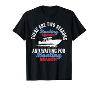 Two Seasons Boating, divertido capitán de barco, amante de la navegación Camiseta
