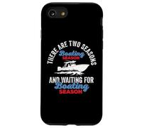 Two Seasons Boating, divertido capitán de barco, amante de la navegación Carcasa para iPhone SE (2020) / 7 / 8