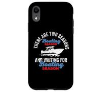 Two Seasons Boating, divertido capitán de barco, amante de la navegación Carcasa para iPhone XR