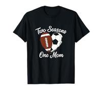 Two Seasons One Mom Deportes Madre Fan Apoyo Camiseta