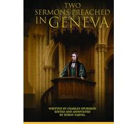 Two Sermons Preached In Geneva: Bilingual Edition