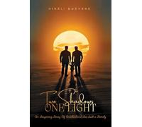Two Shadows, One Light: An Inspiring Story of Brotherhood that built a Family